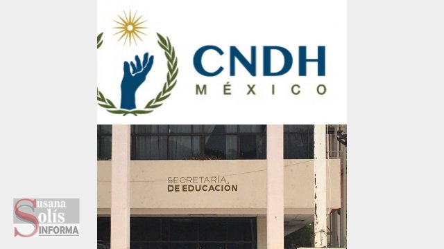 Susana Solis Informa CNDH EMITE recomendación a la Secretaría de Educación de Chiapas