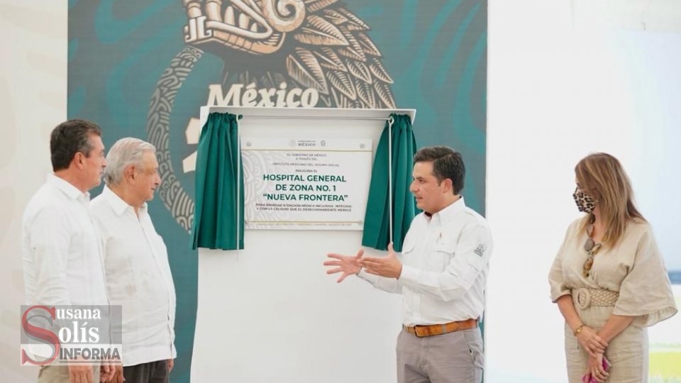 Inauguran Hospital General de Zona No. 1 “Nueva Frontera” del IMSS en Tapachula, Chiapas - Susana Solis Informa