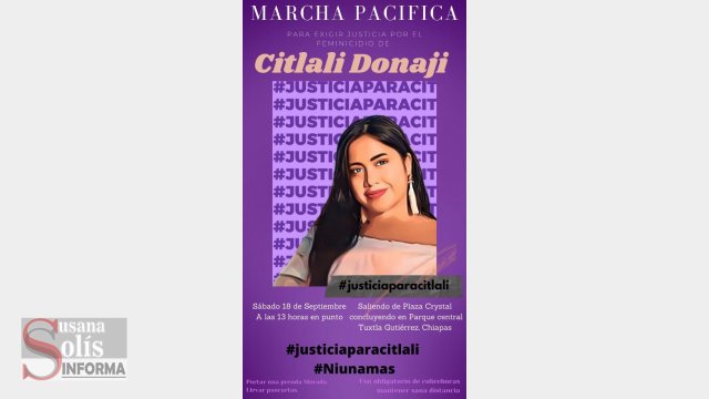 Susana Solis Informa JUSTICIA para Citlali piden en Chiapas y Tlaxcala