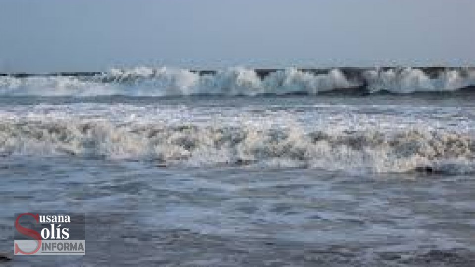 ALERTAN por mar de fondo en la costa Susana Solis Informa