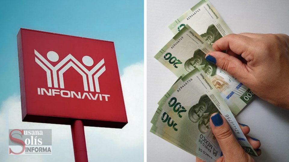 INFONAVIT otorgará descuentos hasta del 40% - Susana Solis Informa