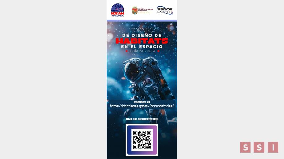 ICTI Chiapas invita a jóvenes a participar en la Convocatoria del Torneo Espacial 2024 - Susana Solis Informa