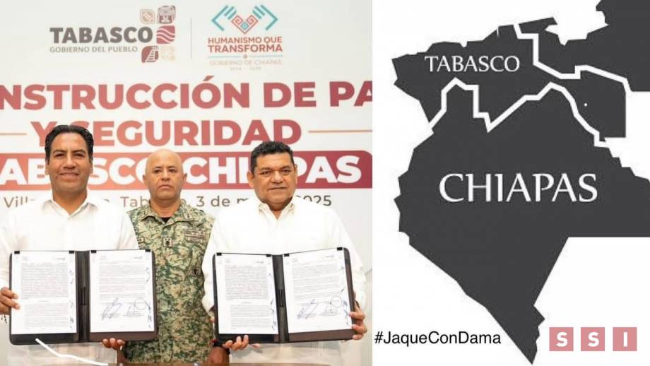 JAQUE CON DAMA **TABASCO Y CHIAPAS VS LA INSEGURIDAD Susana Solis Informa