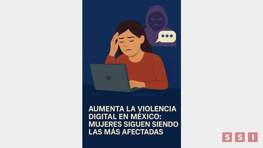 Aumenta la violencia digital en México; mujeres siguen siendo las más afectadas - Susana Solis Informa