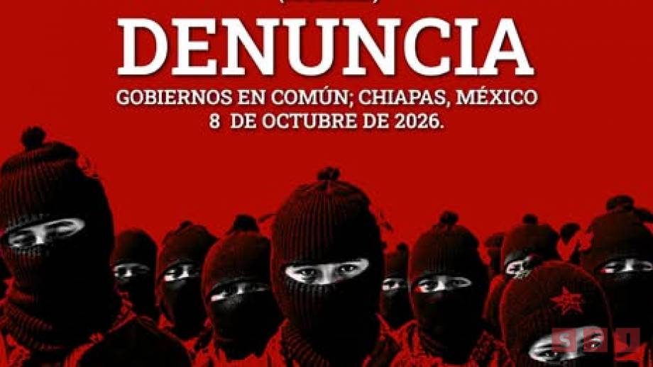 EZLN denuncia encarcelamientos y multas; advierte que mantendrá su viaje a CDMX - Susana Solis Informa